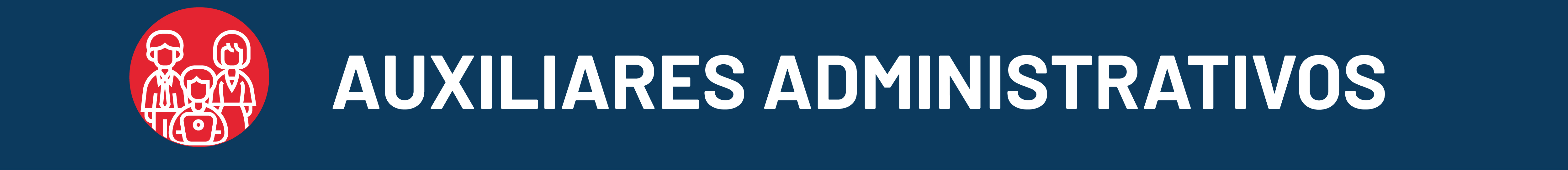 Auxiliares Administrativos Auxiliares Administrativos